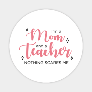 Mom & Teacher Magnet